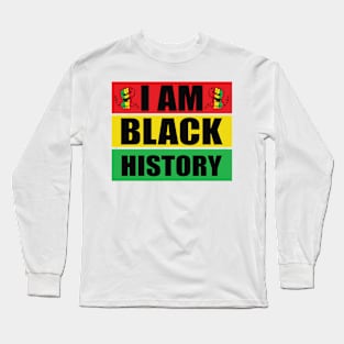 I am Black History African American Black Women Gift For Men Women Long Sleeve T-Shirt